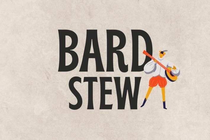 Bard Stew